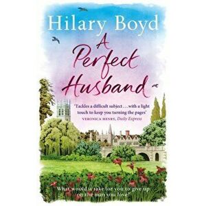 A Perfect Husband, Paperback - Hilary Boyd imagine