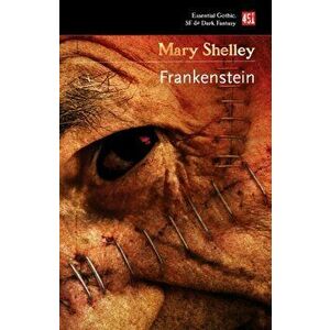 Frankenstein: Or, the Modern Prometheus, Paperback imagine