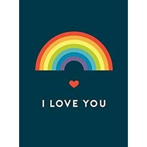 I Love You. Romantic Quotes for the LGBTQ+ Community, Hardback - Summersdale Publishers imagine