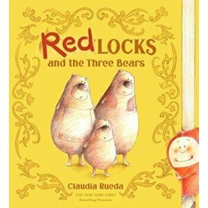 Redlocks and the Three Bears, Hardback - Claudia Rueda imagine