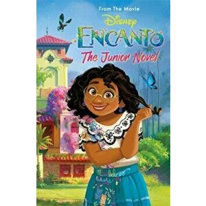 Disney Encanto: The Junior Novel, Paperback - Autumn Publishing imagine