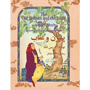 The Old Woman and the Eagle: English-Dari Edition, Paperback - Idries Shah imagine