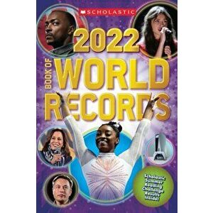 Scholastic Book of World Records 2022, Paperback - Scholastic imagine