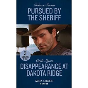 Pursued By The Sheriff / Disappearance At Dakota Ridge. Pursued by the Sheriff / Disappearance at Dakota Ridge (Eagle Mountain: Search for Suspects), imagine