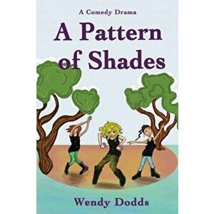 A Pattern of Shades, Paperback - Wendy Dodds imagine