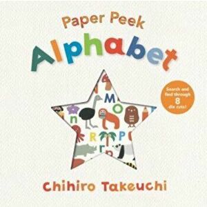 Paper Peek: Alphabet, Board book - Chihiro Takeuchi imagine