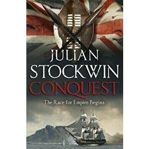 Conquest. Thomas Kydd 12, Paperback - Julian Stockwin imagine