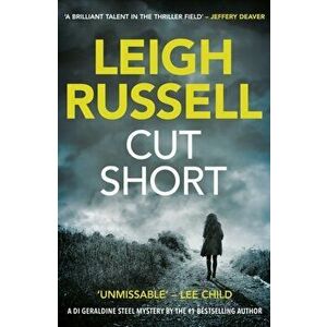 Cut Short, Paperback - Leigh Russell imagine
