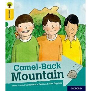 Oxford Reading Tree Explore with Biff, Chip and Kipper: Oxford Level 5: Camel-Back Mountain, Paperback - Roderick Hunt imagine