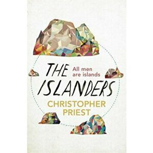 The Islanders, Paperback - Christopher Priest imagine