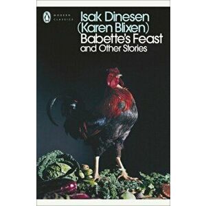 Babette's Feast and Other Stories, Paperback - Isak Dinesen imagine