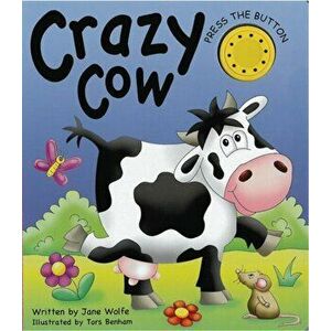 Crazy Cow, Board book - Jane Wolfe imagine