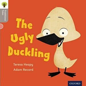 Oxford Reading Tree Traditional Tales: LEvel 1: The Ugly Duckling, Paperback - Teresa Heapy imagine