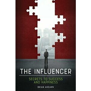 The Influencer, Paperback - Brian Ahearn imagine