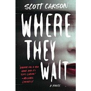 Where They Wait, Hardcover - Scott Carson imagine