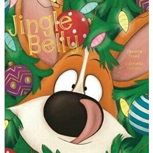 Jingle Belly, Paperback - Jacinta Froud imagine
