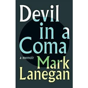 Devil in a Coma, Hardback - Mark Lanegan imagine