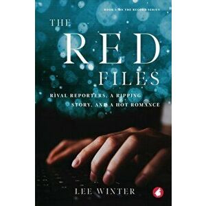 The Red Files, Paperback - Lee Winter imagine
