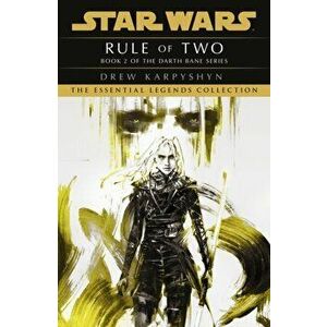Star Wars: Darth Bane - Rule of Two, Paperback - Drew Karpyshyn imagine