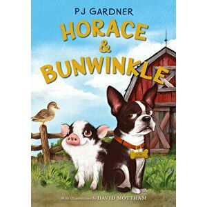 Horace & Bunwinkle, Paperback - Pj Gardner imagine