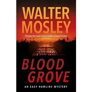 Blood Grove, Paperback - Walter Mosley imagine