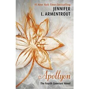 Apollyon (The Fourth Covenant Novel), Paperback - Jennifer L. Armentrout imagine