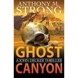 Ghost Canyon, Paperback - Anthony Strong imagine