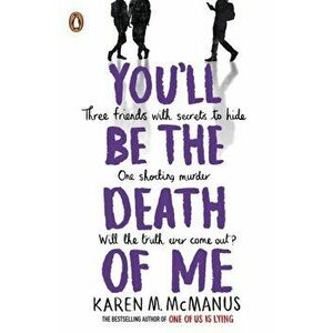 You'll Be the Death of Me, Paperback - Karen M. McManus imagine