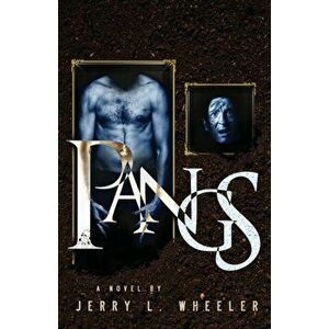 Pangs, Paperback - Jerry L. Wheeler imagine