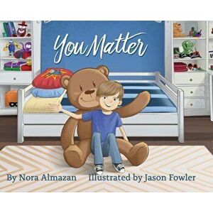 You Matter, Hardcover - Nora Almazan imagine