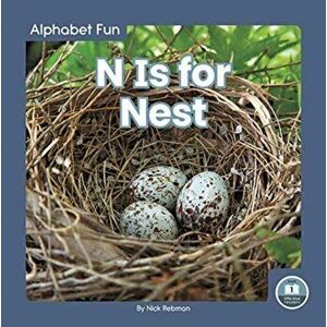 Alphabet Fun: N is for Nest, Paperback - Nick Rebman imagine