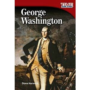 George Washington, Paperback - Dona Herweck Rice imagine