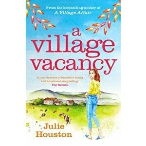 A Village Vacancy, Paperback - Julie Houston imagine