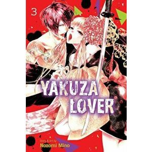 Yakuza Lover, Vol. 3, 3, Paperback - Nozomi Mino imagine