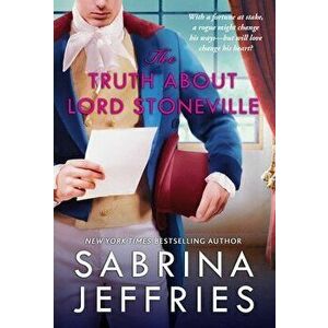 The Truth about Lord Stoneville, 1, Paperback - Sabrina Jeffries imagine