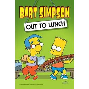 Bart Simpson. Out to Lunch, Paperback - Matt Groening imagine