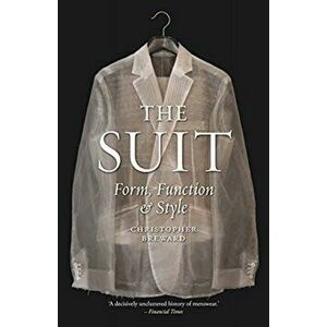 The Suit. Form, Function and Style, Paperback - Christopher Breward imagine