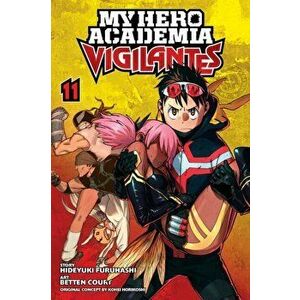 My Hero Academia: Vigilantes, Vol. 11, Paperback - Hideyuki Furuhashi imagine