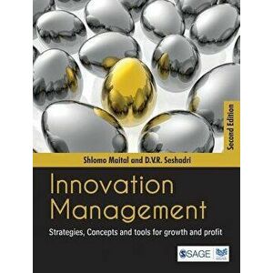 Innovation Management: Strategies, Concepts and Tools for Growth and Profit, Paperback - Shlomo Maital imagine