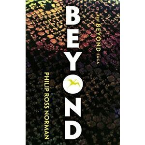 Beyond, Paperback - Philip Ross Norman imagine
