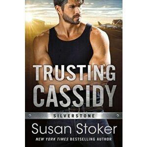 Trusting Cassidy, Paperback - Susan Stoker imagine