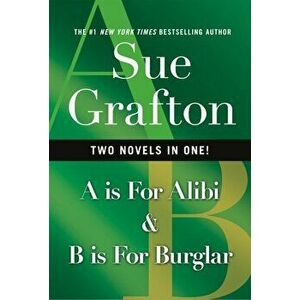 A Is for Alibi & B Is for Burglar, Paperback - Sue Grafton imagine