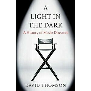 A Light in the Dark, Paperback - David Thomson imagine