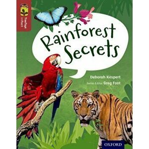 Oxford Reading Tree TreeTops inFact: Level 15: Rainforest Secrets, Paperback - Deborah Kespert imagine