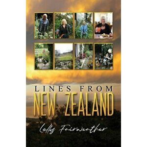 Lines from New Zealand, Paperback - Lolly Fairweather imagine