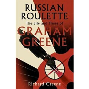 Russian Roulette, Paperback - Richard Greene imagine