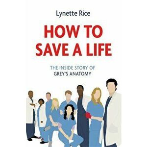 How to Save a Life, Paperback - Lynette Rice imagine