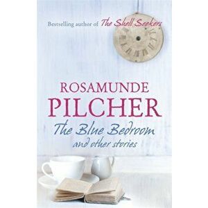 The Blue Bedroom, Paperback - Rosamunde Pilcher imagine