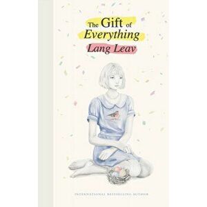 The Gift of Everything, Hardback - Lang Leav imagine