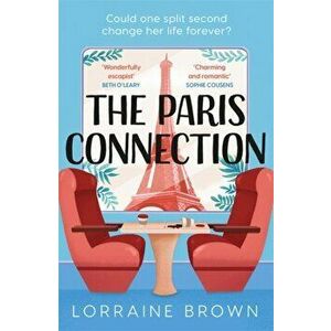 Uncoupling. Escape to Paris with the funny, romantic and feel-good love story of 2022!, Paperback - Lorraine Brown imagine